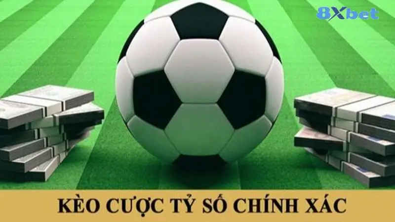 Kinh nghiệm cược kèo tỷ số bóng đá